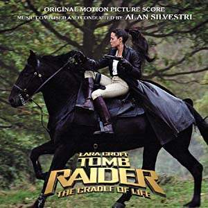 Tomb Raider: The Cradle of Life - Original Score