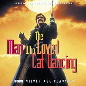 The Man Who Loved Cat Dancing - Limited Edition