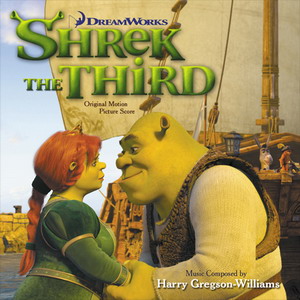Shrek the Third - Original Score